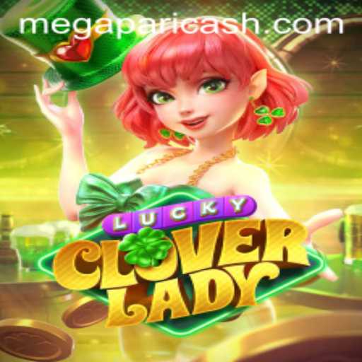 Exploring LuckyCloverLady: A Deep Dive into the Game and Its Exciting Features at Megapari PH